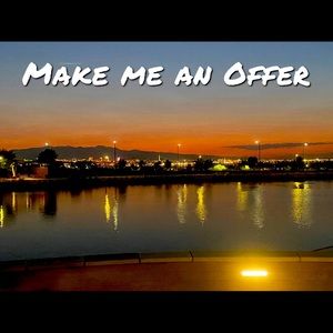 Make me an offer